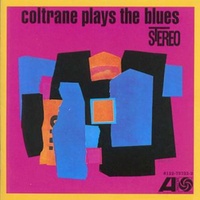 John Coltrane - Plays The Blues / European edition