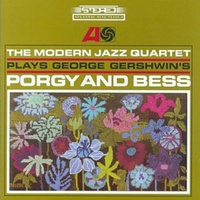 The Modern Jazz Quartet - Plays George Gershwin's Porgy and Bess