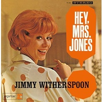 Jimmy Witherspoon - Hey, Mrs. Jones