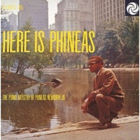 Phineas Newborn, Jr.  - Here is Phineas