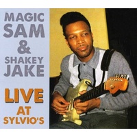 Magic Sam & Shakey Jake - Live At Sylvio's
