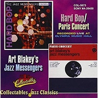 Art Blakey's Jazz Messengers - Hard Bop & Paris Concert