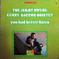 Jimmy Owens / Kenny Barron Quintet - You Had Better Listen