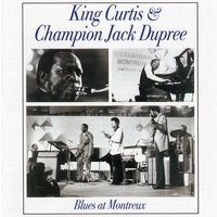 King Curtis & Champion Jack Dupree - Blues at Montreux