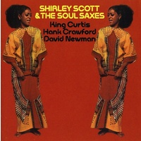 Shirley Scott - Shirley Scott & the Soul Saxes