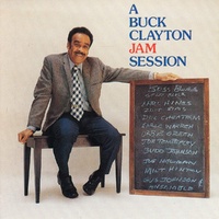 Buck Clayton - A Buck Clayton Jam Session