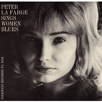 Peter La Farge - Peter la Farge Sings Women Blues