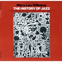 Mary Lou Williams - The History of Jazz