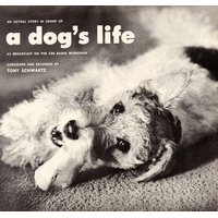 Tony Schwartz - An Actual Story in Sound of a Dog's Life