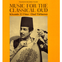 Khamis el Fino -  Music for the Classical Oud