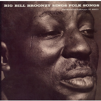 Big Bill Broonzy - Big Bill Broonzy Sings Folk Songs