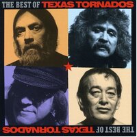 Texas Tornados - The Best of Texas Tornados