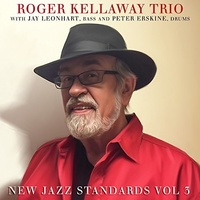 Roger Kellaway Trio - New Jazz Standards Vol. 5