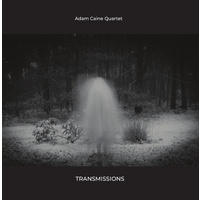 Adam Caine Quartet - Transmissions