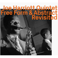Joe Harriot - Free Form & Abstract  Revisited
