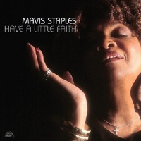 Mavis Staples - Have a little faith - 2 x 45rpm Vinyl LPs