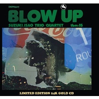 Isao Suzuki Trio/Quartet - Blow Up