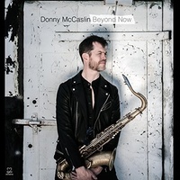 Donny McCaslin - Beyond Now