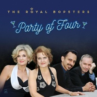 The Royal Bopsters - Party Of Four