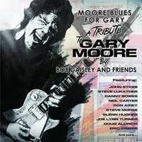 Bob Daisley and Friends - Moore Blues for Gary