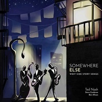 Ted Nash - Somewhere Else. West Side Story Songs