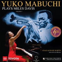 Yuko Mabuchi - Yuko Mabuchi Plays Miles Davis Volume 1 / 180g 45rpm LP