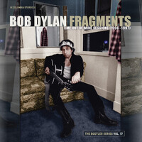Bob Dylan - Fragments: Time Out of Mind Sessions (1996-1997): The Bootleg Series Vol. 17 / 2CD set