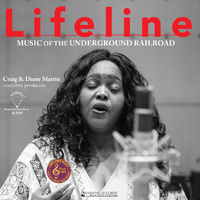 Lifeline - Music Of The Underground Railroad - 180g 45rpm LP