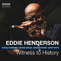 Eddie Henderson - Witness To History