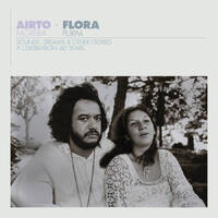 Airto Moreira & Flora Purim - A Celebration: 60 Years - Sounds, Dreams & Other Stories / 3CD set