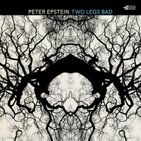 Peter Epstein - Two Legs Bad
