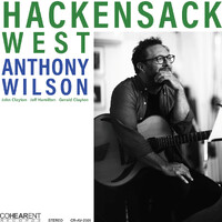 Anthony Wilson - Hackensack West - 180g Vinyl LP