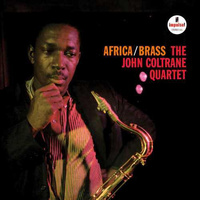 The John Coltrane Quartet - Africa/Brass - 180g Vinyl LP