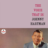 Johnny Hartman - The Voice That Is! - 180g Vinyl LP