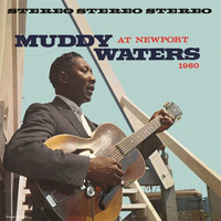 Muddy Waters - At Newport 1960 - 180g Vinyl LP