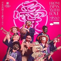 Minyo Crusaders - From Japan with Love - Vinyl LP