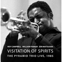Roy Campbell, William Parker, Zen Matsuura - Visitation Of Spirits   The Pyramid Trio live, 1985