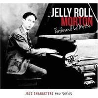 Jelly Roll Morton - Ferdinand La Mothe