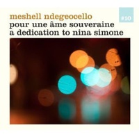 Me'Shell Ndegeocello - pour une ame souveraine / a dedication to Nina Simone