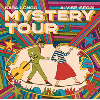 Sara Longo / Alvise Seggi - Mystery Tour