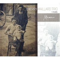 Thierry Maillard Trio - Maman