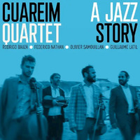 Cuareim Quartet - A Jazz Story