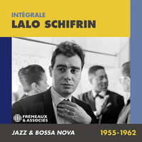 Lalo Schifrin - Intégrale: Jazz & Bossa Nova 1955-1962 / 3CD set