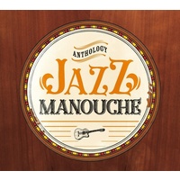 Various Artists - Anthology: Jazz Manouche
