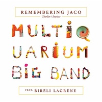 Charlier / Sourisse Multiquarium Big Band - Remembering Jaco