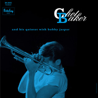 Chet baker - Chet Baker and His Quintet with Bobby Jaspar -180g Vinyl LP