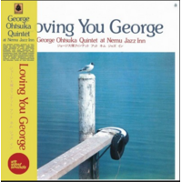 George Ohtsuka Quintet - Loving You George - Vinyl LP