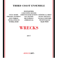 Third Coast Ensemble - Wrecks