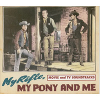 My rifle, my pony and me - Various artists