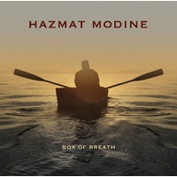 Hazmat Modine - Box of Breath